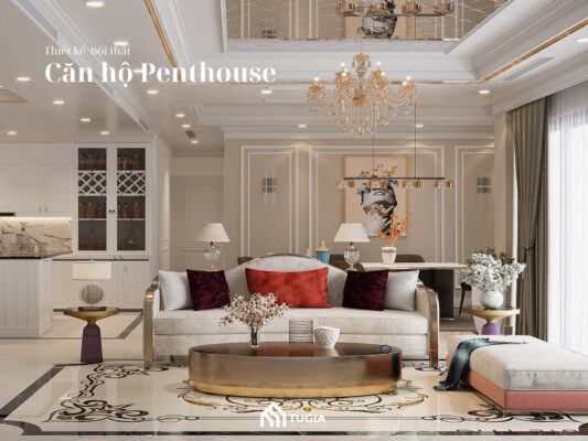 30+ Mẫu Thiết Kế Nội Thất Penthouse Đẹp, Sang Trọng, Đẳng Cấp