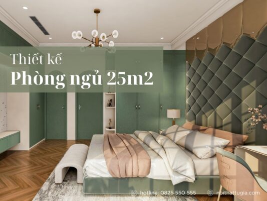 39 Mẫu thiết kế phòng ngủ 25m2 đẹp, ấn tượng và hợp xu hướng