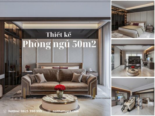 25+ Mẫu thiết kế phòng ngủ 50m2 đẹp và đẳng cấp 2025