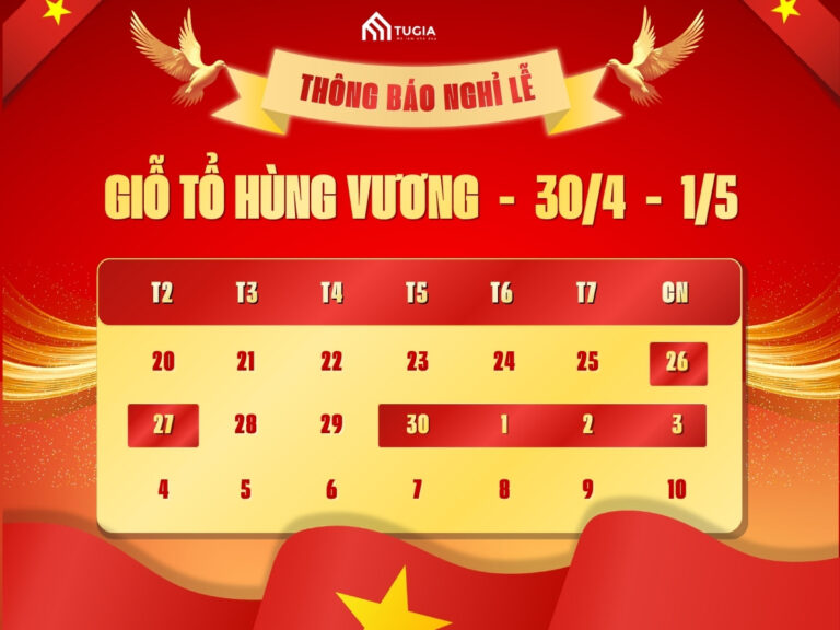 Nội thất Tứ Gia thông báo lịch nghỉ lễ giỗ tổ Hùng Vương và 30/4 - 1/5