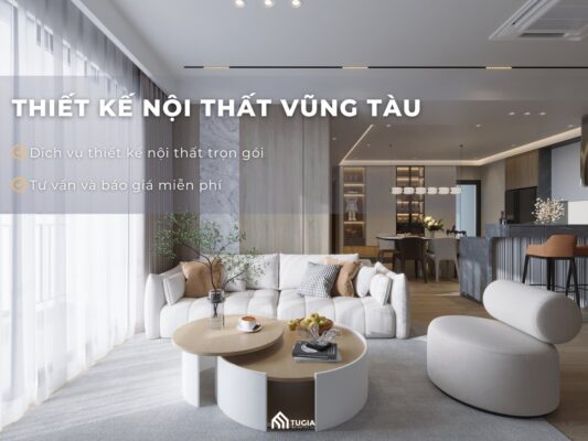 Thiết kế nội thất Vũng Tàu